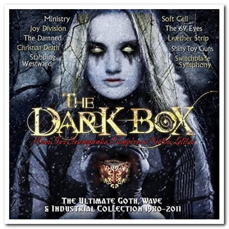9a36860e 1b4a 475e 99c0 ad850d9689f3 - VA - The Dark Box - The Ultimate Goth, Wave & Industrial Collection 1980-2011 (2011)