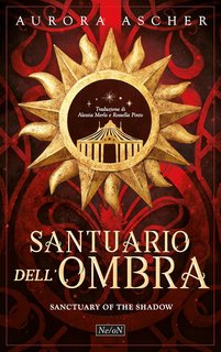 Aurora Ascher - Sanctuary of the Shadow. Santuario dell’ombra (2024)