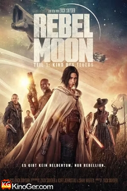 Rebel Moon Teil 1: Kind des Feuers (2023)
