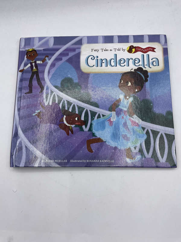 FAIRY TALES AS TOLD BY CLEMENTINE- CINDERELLA