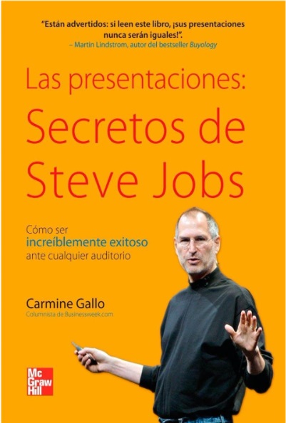 Las presentaciones: Secretos de Steve Jobs - Carmine Gallo (Multiformato) [VS]