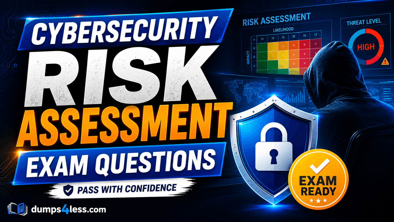 Cybersecurity-Risk-Assessment-Specialist Exam Dumps