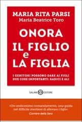 Maria Rita Parsi, Maria Beatrice Toro – Onora il figlio e la figlia (2020)