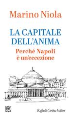 Marino Niola – La capitale dell’anima (2026)