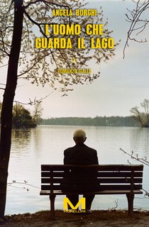 Angela Borghi -  L'uomo che guarda il lago (2024)