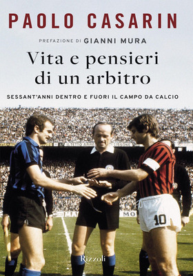 Paolo Casarin - Vita e pensieri di un arbitro (2025)