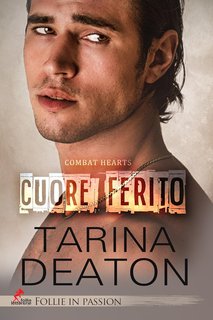 Tarina Deaton - Combat hearts Vol. 1. Cuore ferito (2024)