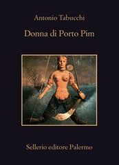 Antonio Tabucchi – Donna di Porto Pim (2022)