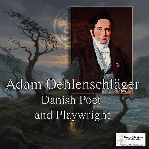 Fun Facts Friday: Adam Oehlenschläger