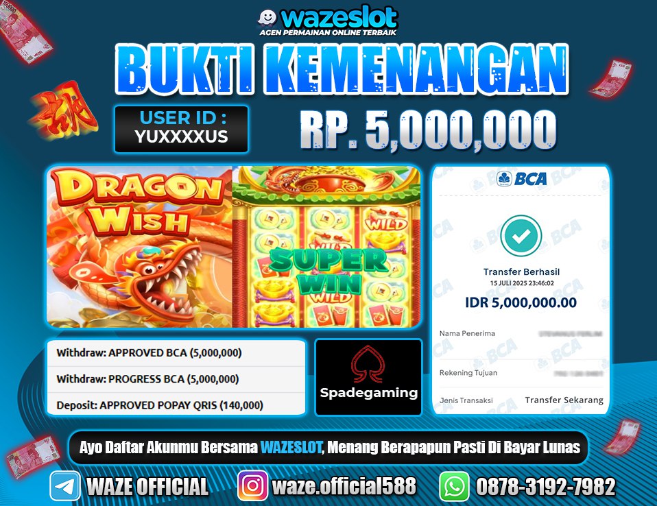 BUKTI KEMENANGAN 16 JULI 2025 DI GAME DRAGON WISH ( SPADEGAMING )