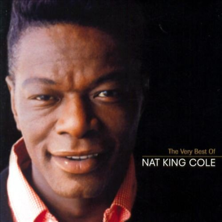 Nat King Cole - The Very Best Of Nat King Cole (2006)