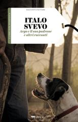 Italo Svevo – Argo e il suo padrone e altri racconti (2024)