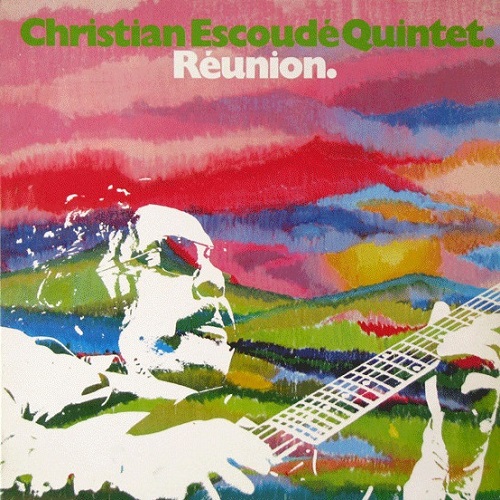 Christian Escoude Quintet - Reunion (1976)