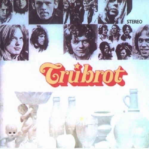 Trubrot - Trubrot (1969) (Reissue 2003)