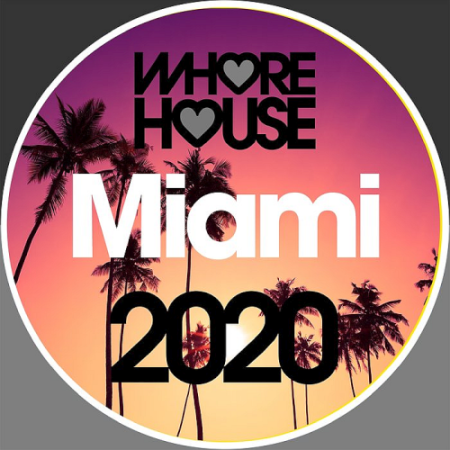 VA - Whore House Miami (2020)