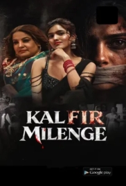 Kal Fir Milenge (2026) 9RedMovies S01 E01-02 Web Series