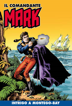 Il Comandante Mark a colori 233 - Intrigo a Montego-Bay (2024)