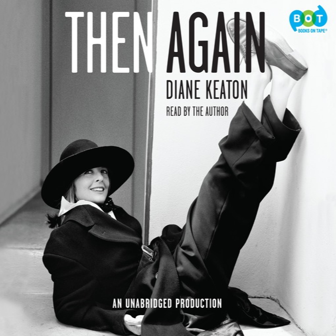 Diane Keaton Then Again