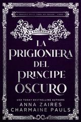 Anna Zaires, Charmaine Pauls – Le profezie della terra dei draghi Vol. 1. La prigioniera del principe oscuro (2026)