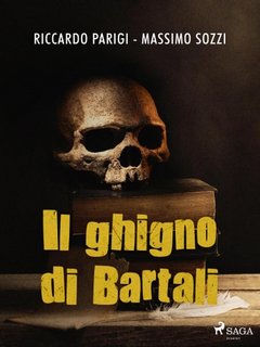 Riccardo Parigi, Massimo Sozzi - Il ghigno di Bartali (2022)