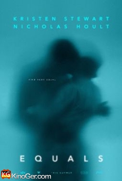 Equals - Euch gehört die Zukunft (2015)