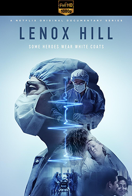Lenox Hill - Stagione 1 (2020) [Completa] DLMux 1080p E-AC3+AC3 ITA ENG SUBS
