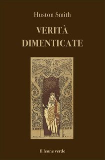 Huston Smith - Verità dimenticate (2023)