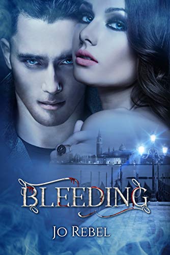 Jo Rebel – Bleeding: (Craving Saga vol. 2) (2021)