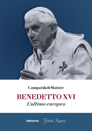 Campari&deMaistre - Benedetto XVI. L'ultimo europeo (2024)