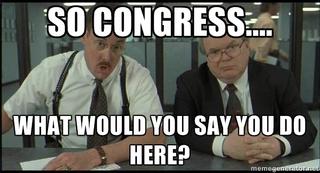 82597-congress-meme-Office-Space-wha-RYPQ