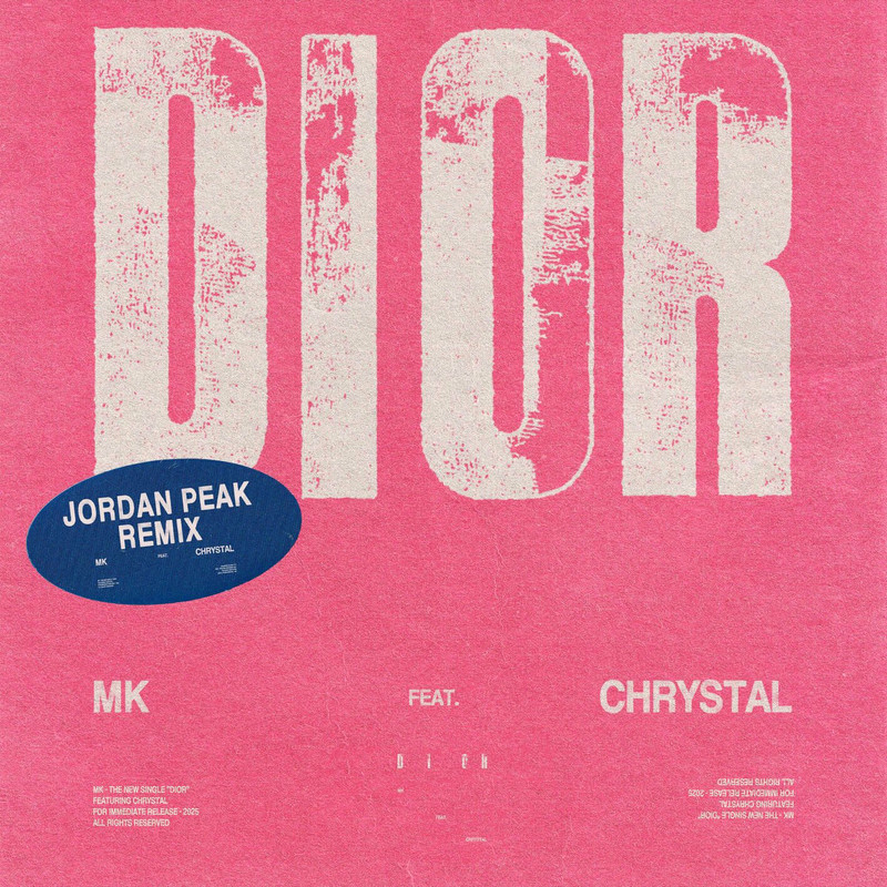 MK; CHRYSTAL - Dior (Jordan Peak Extended Remix)