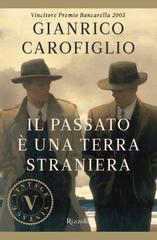 Gianrico Carofiglio – Il passato è una terra straniera (2015)