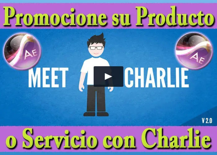 Proyecto After Effects Promocione su Producto o Servicio Con Charlie