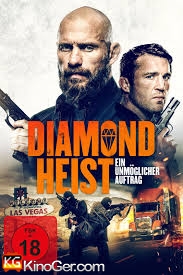 Diamond Heist Ein unmoeglicher Auftrag (2023)