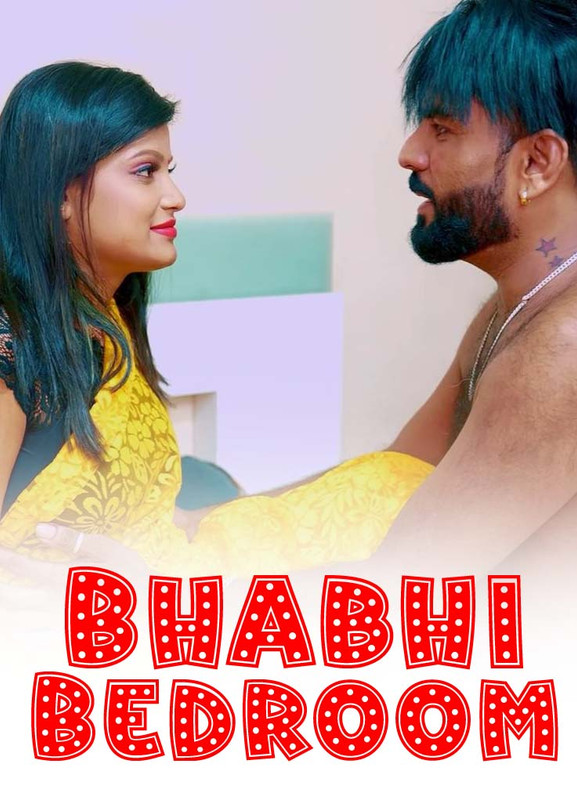 Bhabhi Bedroom (2025) Hindi Uncut Hot Short Film 1080p Watch Online