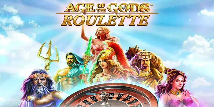 Panduan Meraih Kemenangan di Casino Age Of The Gods Roulette