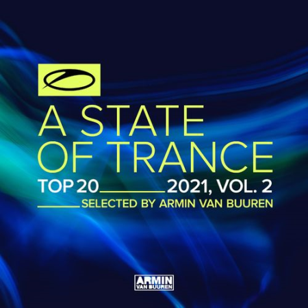 Armin van Buuren   A State Of Trance Top 20   2021, Vol. 2 (2021)