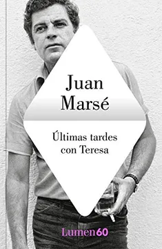 ULTIMAS TARDES CON TERESA, JUAN MARSE