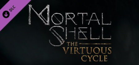 Mortal Shell The Virtuous Cycle-FLT