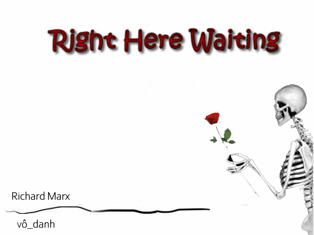 [Image: righthere-waiting.png]