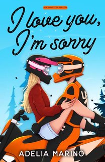 Adelia Marino - New Generation Series Vol. 4. I love you, I'm sorry (2024)