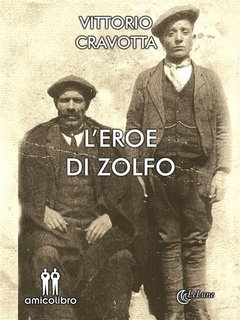 Vittorio Cravotta - L'eroe di zolfo (2024)
