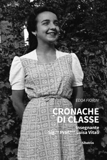 Edda Fiorini – Cronache di classe (2022)