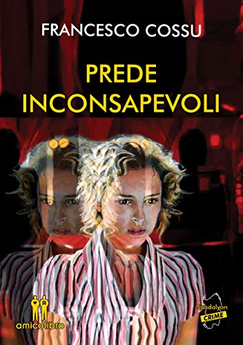 Francesco Cossu – Prede inconsapevoli (2020) Francesco Cossu – Prede inconsapevoli (2020)