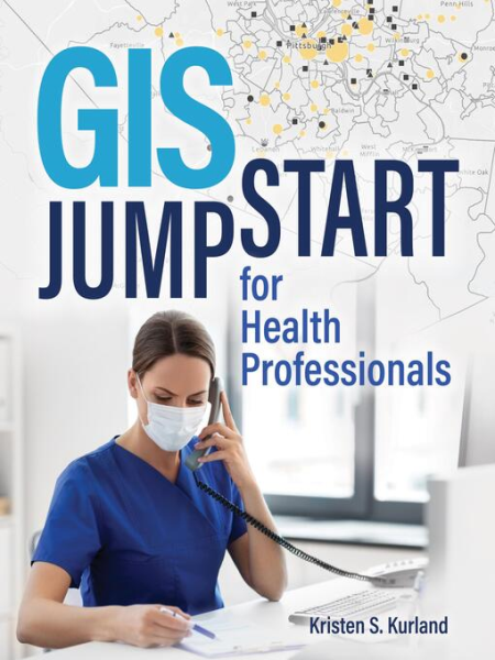 GIS Jump Start for Health Professionals (True EPUB)