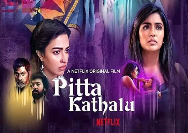 Pitta Kathalu (2021) Pitta Kathalu (2021)