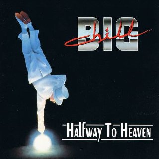 Big Chill - Halfway To Heaven (1992).mp3 - 320 Kbps