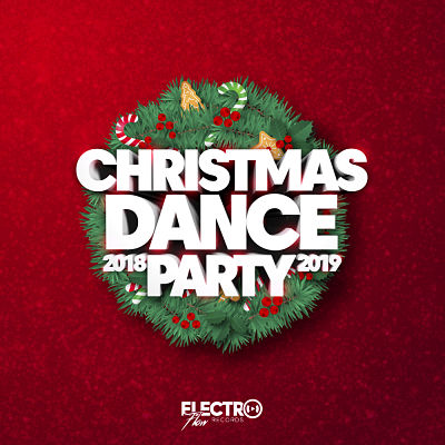 VA - Christmas Dance Party 2018-2019 (Best Of Dance, House and Electro) (12/2018) VA-Chris19-opt