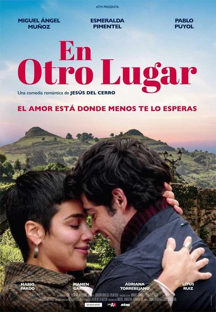 LA COMEDIA ROMÁNTICA “EN OTRO LUGAR”, DE ATM PRODUCCIONES, SE ESTRENA HOY EN CINES CON 71 COPIAS