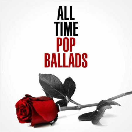 VA - All Time Pop Ballads (2022)